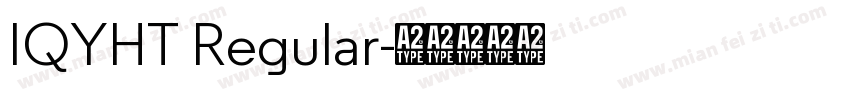 IQYHT Regular字体转换